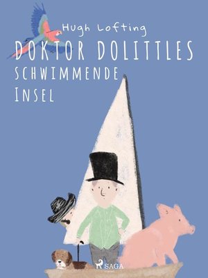 cover image of Doktor Dolittles schwimmende Insel
